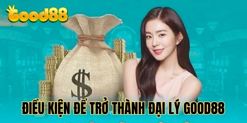 dai-ly-good88-phai-co-thiet-bi-lam-viec-phu-hop