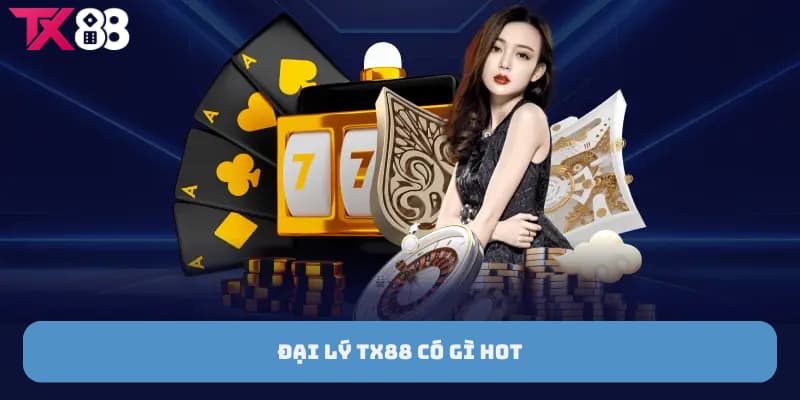 dai-ly-tx88-tong-quan